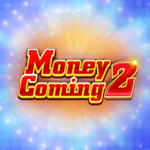 Money Coming 2