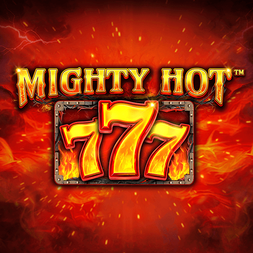 Mighty Hot: 777
