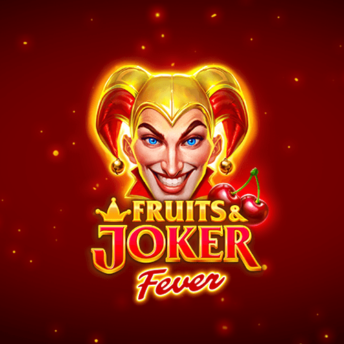 Fruits & Joker: Fever