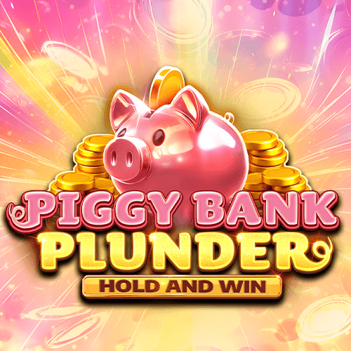Piggy Bank Plunder Hold and Win