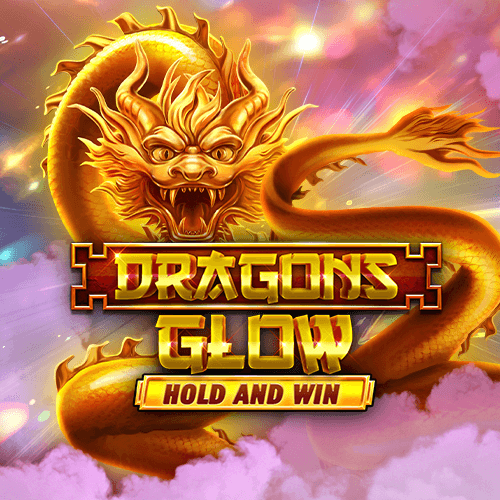 Dragons Glow Hold and Win