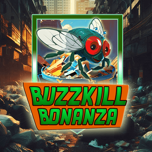 Buzzkill Bonanza