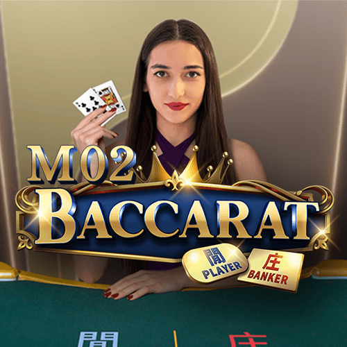 M02 Baccarat