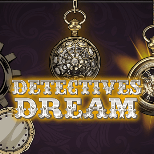 Detective’s Dream