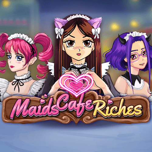Maids Cafe Riches