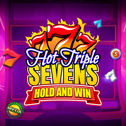 Hot Triple Sevens Hold & Win