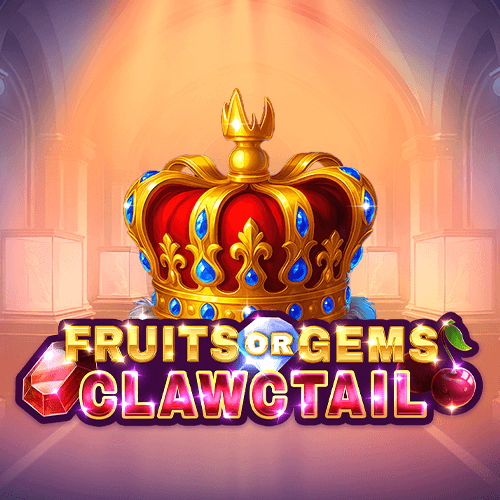 Fruits OR Gems Clawctail