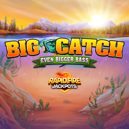 Big Catch Even Bigger Bass Rapid Fire Jackpots