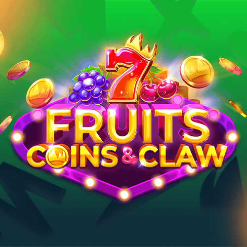 Fruits, Coins & Claw