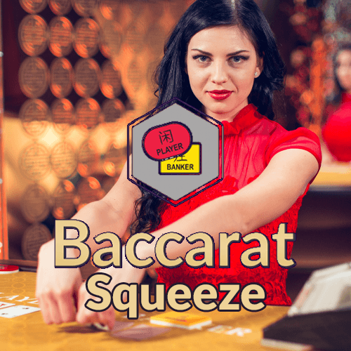 Baccarat Squeeze