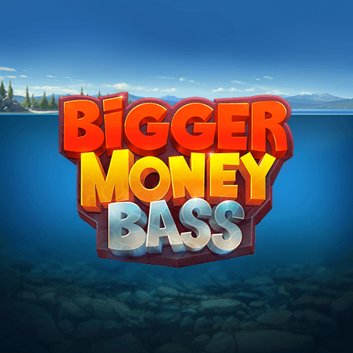 Bigger Money Bass