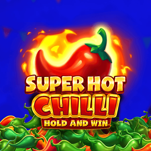 Super Hot Chilli