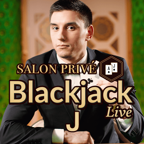 Salon Privé Blackjack J