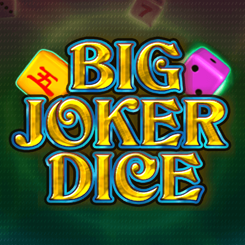 Big Joker Dice