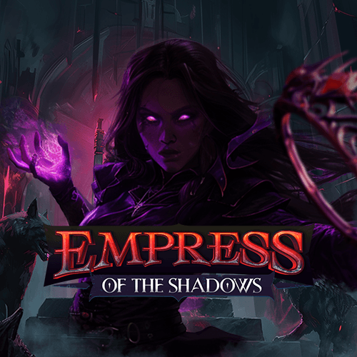 Empress of the Shadows