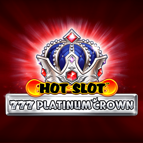 Hot Slot 777 Platinum Crown