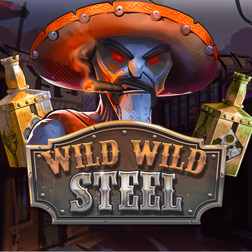 Wild Wild Steel