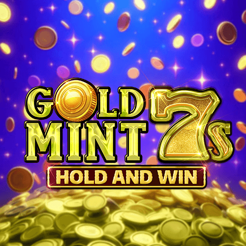 Gold Mint 7s Hold and Win
