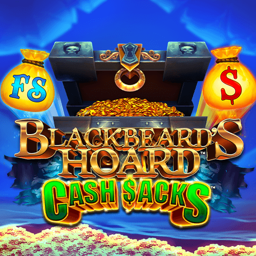 Blackbeard’s Hoard Cash Sacks
