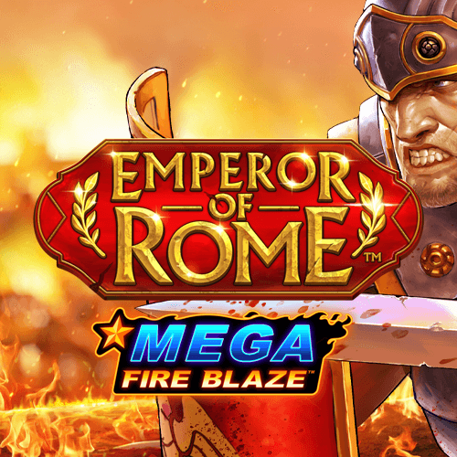 Mega Fire Blaze: Emperor of Rome