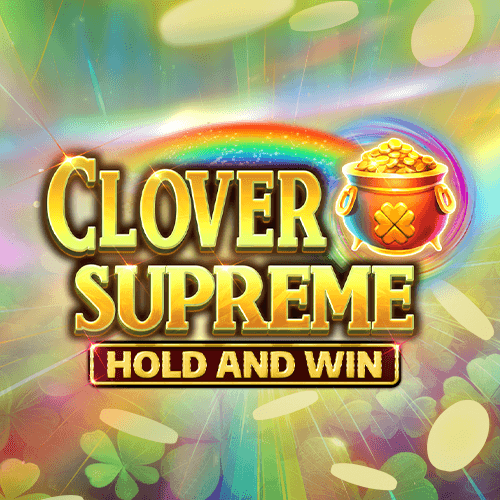 Clover Supreme Hold and Win