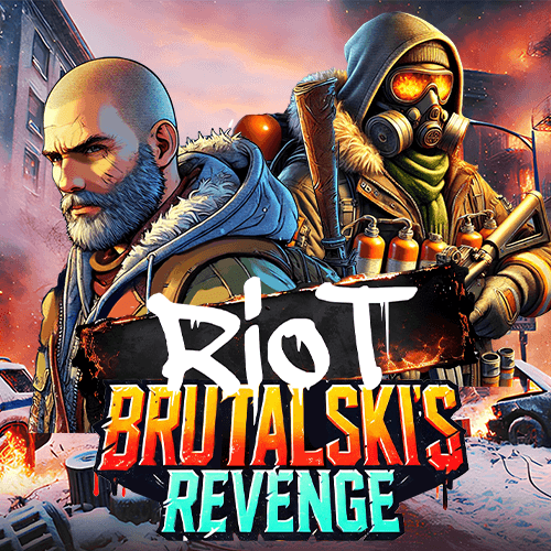 Riot Brutalski’s Revenge