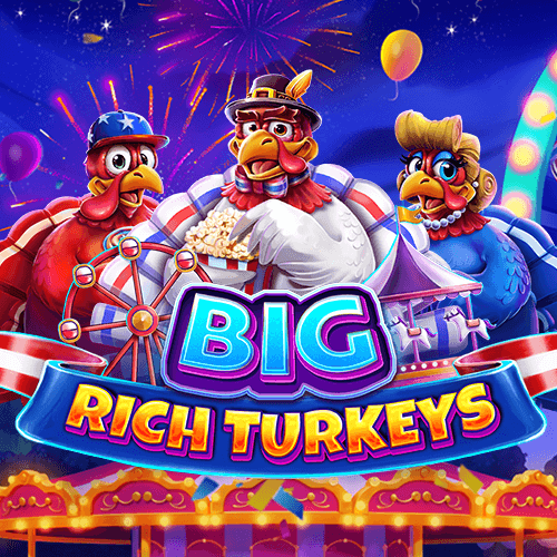 Big Rich Turkeys